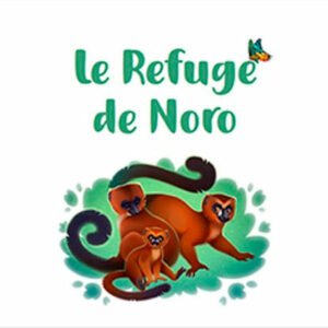 Le refuge de Noro